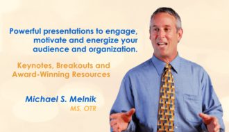 Michael Melnick - occupational therapist, keynote safety speaker